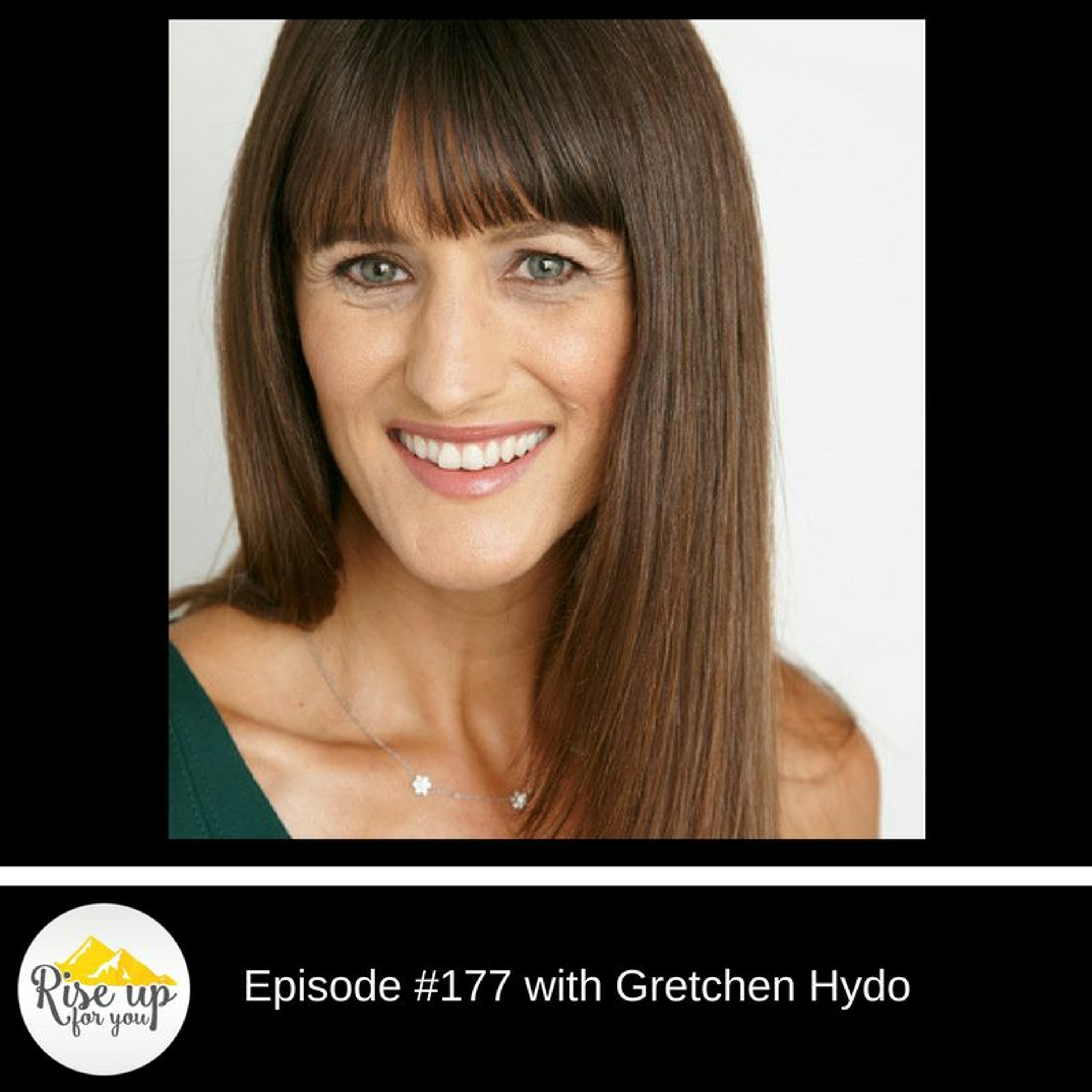 Episode #177 with Gretchen Hydo- Break Free From Shame: Share Your Secret episode artwork