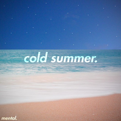 mental - cold summer [mini tape]