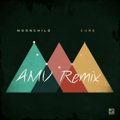 Moonchild - Cure (AMV Remix)