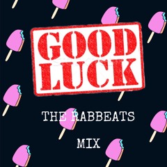 GOOD LUCK MIX [ABRIL FREE DOWNLOAD]