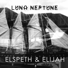 Elspeth & Elijah