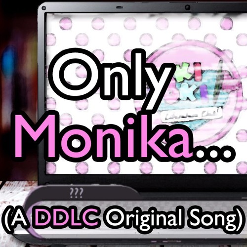 Only Monika
