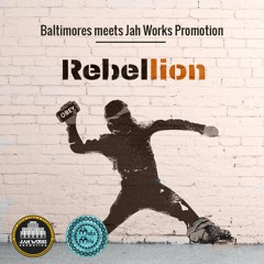 Rebellion Part Dub (Baltimores)