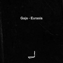 Gaja - Eurasia | LEYLA009