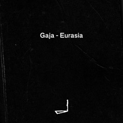 Gaja - Eurasia | LEYLA009