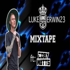 Luke Erwin 2018 Mix Ft. Coby Watts