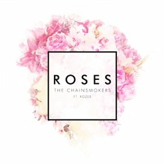 roses (cheap thrillz remix)