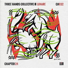 PREMIERE : Three Hands Collective - Kalimba [Chapter 24 Records]