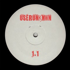 B1. UNKWN1.1 (Dub Version)
