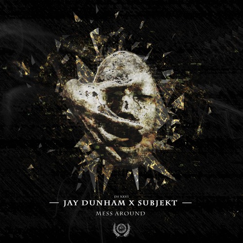 Jay Dunham X Subjekt - Mess Around (FREE DOWNLOAD)