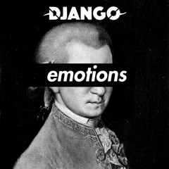 DJANGO - EMOTIONS [free dl]