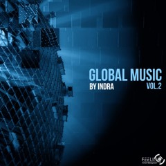 Indra - Global Music Vol.02 (LiveSet)