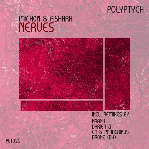 UR003 - [PREMIERE]: Michon & A.Shark - Nerves (Original Mix) [Polyptych Music]