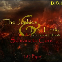 The Junkies & Fast Eddy - DCP Hors Serie 185 Bpm Schranz To Core