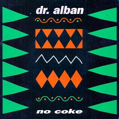 Dr. Alban - No Coke