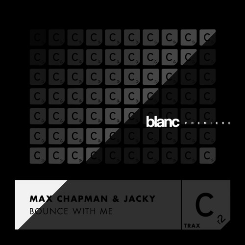 Premiere: Max Chapman & Jacky - Bounce With Me [Cr2 Records]