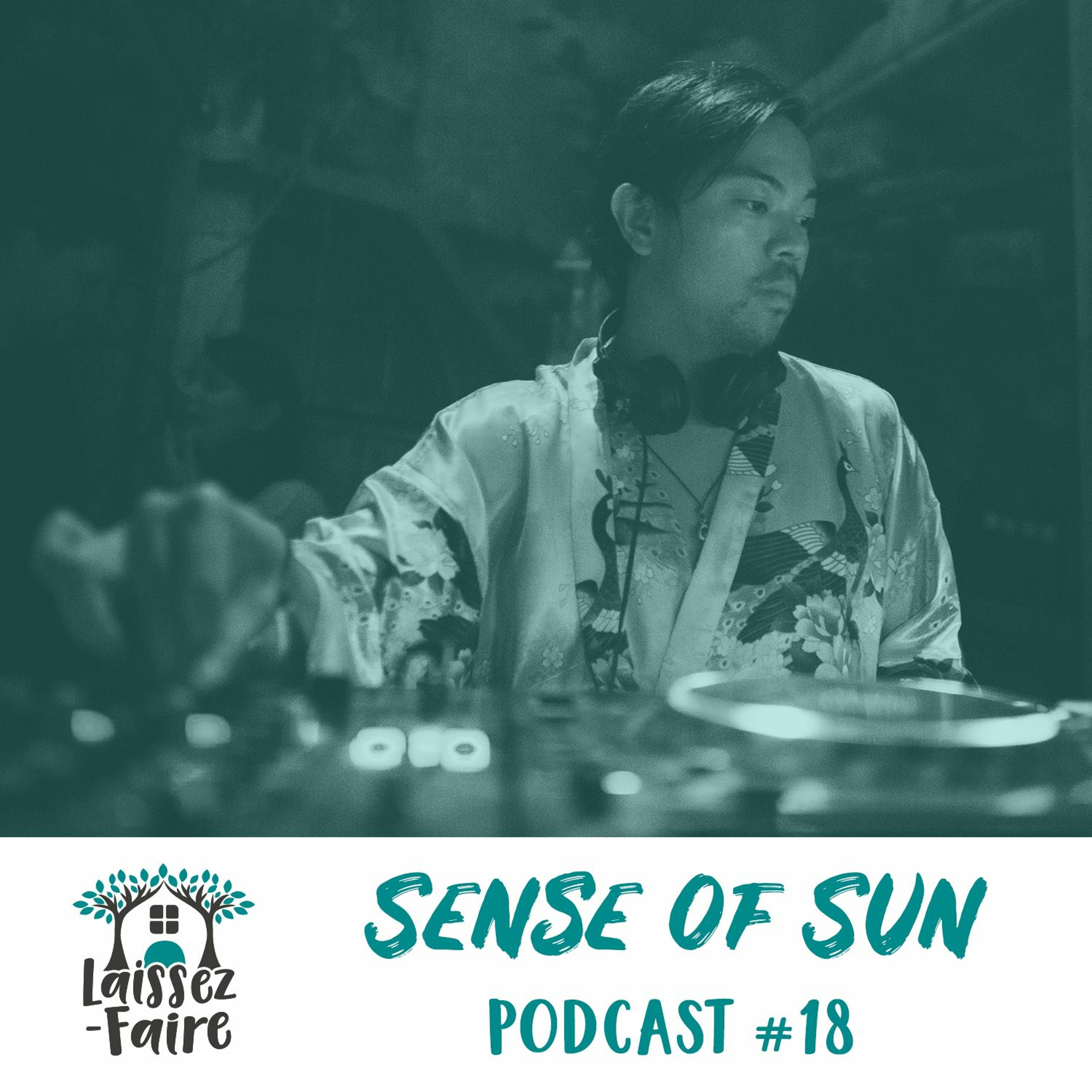 Laissez-Faire Podcast #18 -  Sense of Sun episode artwork