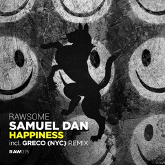 Samuel Dan - Happiness EP incl. Greco (NYC) Remix (Out Now)