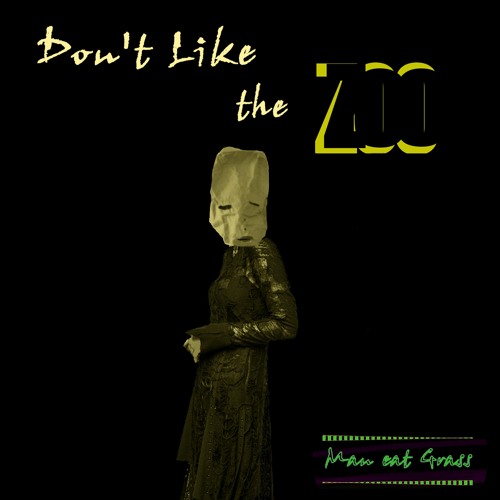 Dont Like The Zoo