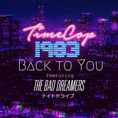 Back To You (feat. The Bad Dreamers)