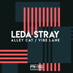 Leda Stray - Alley Cat [Roska Kicks & Snares] [OTW Premiere]