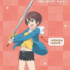 NEW GAME!! OP - STEP by STEP UP↑↑↑↑ (Aoba Suzukaze Ver.)