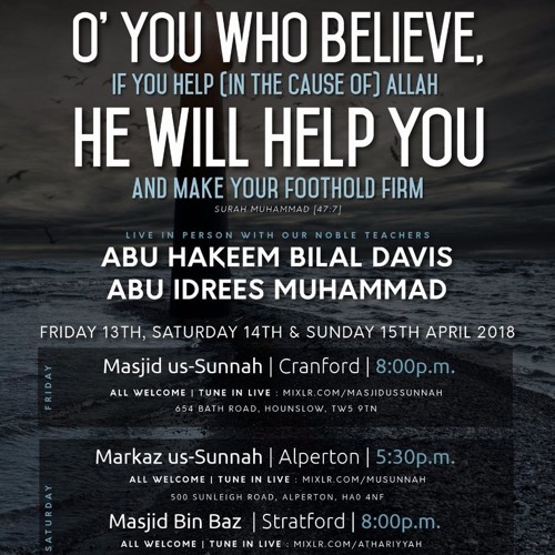 If You Help in the Cause of Allāh He Will Help You - Abu Idrees Muhammad