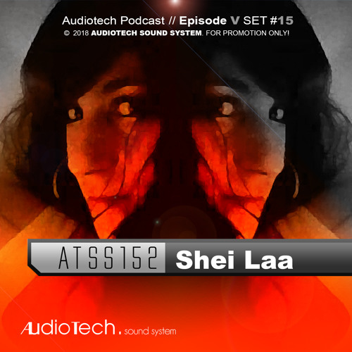 ATSS152 - Shei Laa ► Screaming Techno