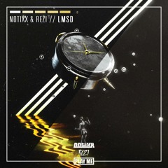 Notixx & REZI - LMSD