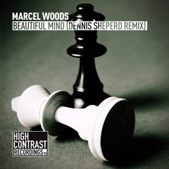 Marcel Woods - Beautiful Mind (Dennis Sheperd Remix) [High Contrast Recordings]
