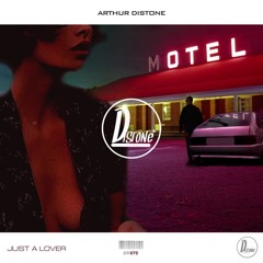 Arthur Distone - Just A Lover