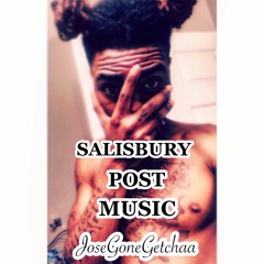 JOSE GONE GETCHAA X salisbury post music