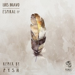Luis Bravo - Espiral EP