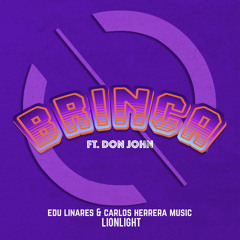 Edu Linares & Carlos Herrera Music Ft. Don John - Brinca (LionLight Remix)