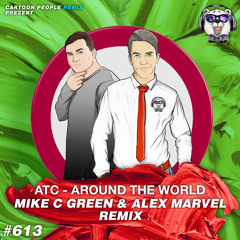 Around the World (Mike C GREEN & Alex Marvel Remix) (Radio Edit)