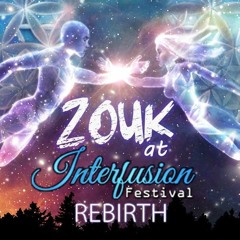 Interfusion Festival Zouk Set Summer 2017