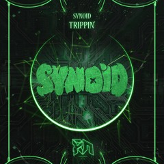 SYNOID - TRIPPIN' (Riddim Network Exclusive) Free Download