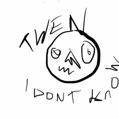 I Dont Know
