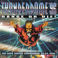 Thunderdome 96 - Dance Or Die!--Mix 2