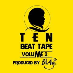 TEN (VOLUME 2) (BEAT TAPE) *** PRODUCED BY EL AY ***