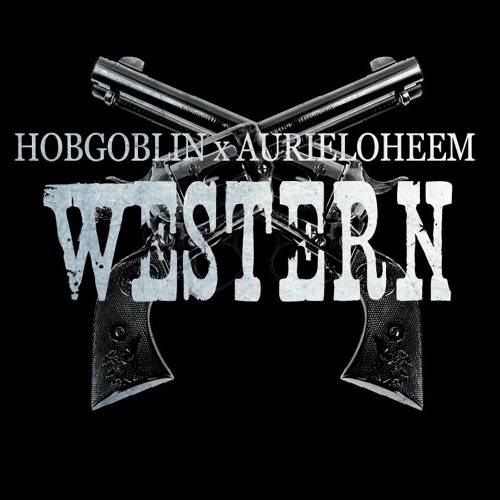 HOBGOBLIN x AURIELOHEEM: WESTERN