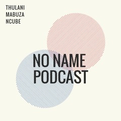No Name Podcast