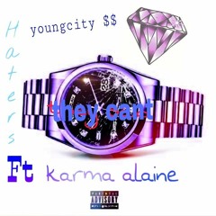YoungCity ft Karma - They Cant
