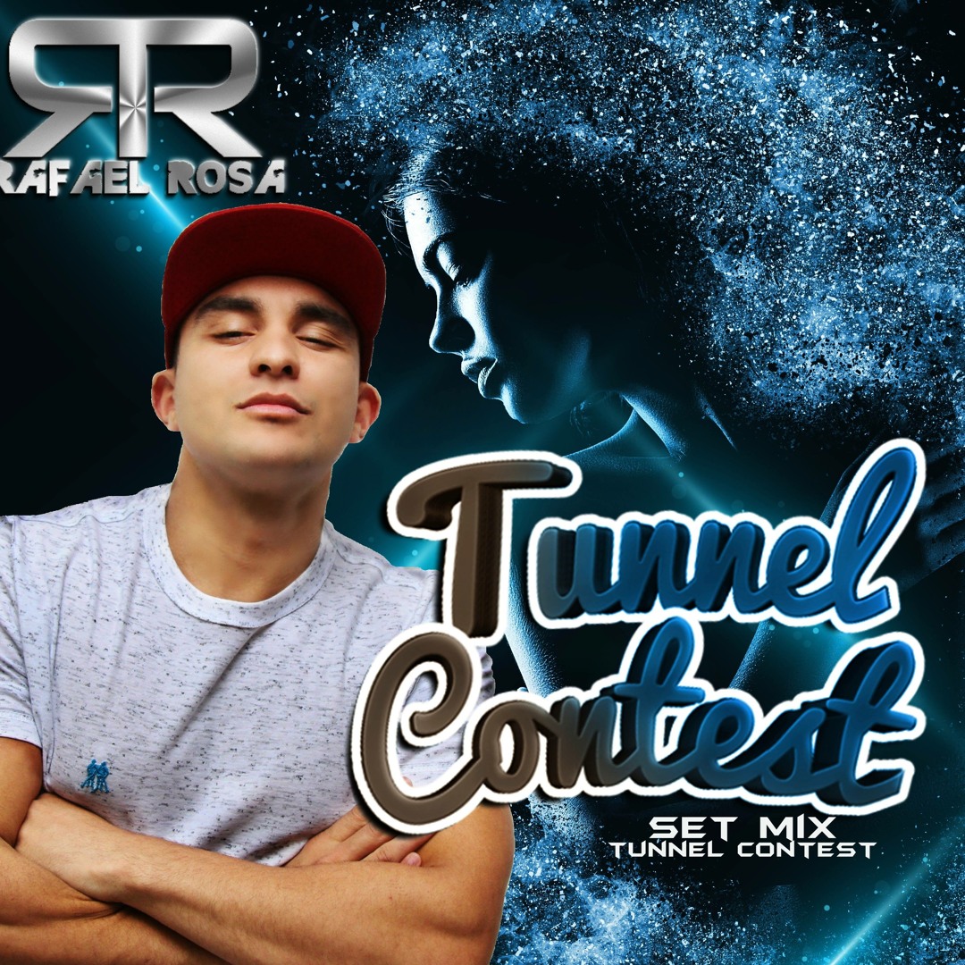 Stream Set Tunnel Contest Rafael Rosa by Dj Rafael Rosa | Listen online ...