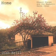 HOME (Edward Sharpe and the Magnetic Zeros COVER)