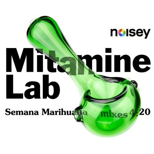 Noisey Mix: Mitamine Lab - SSSS (Stoner Sunday Selector Set)