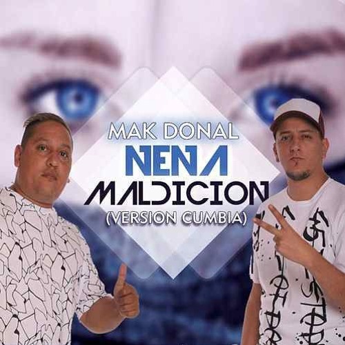 Stream Mak Donal - Nena Maldicion - (Extended Mix) - Nelson Dj by Dj Nelson  Manz | Listen online for free on SoundCloud