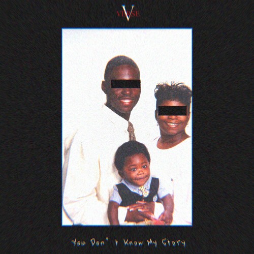 You Don't Know My Story (Prod. By Oddwin)