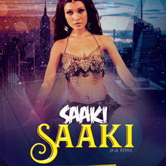 Saaki Saaki-Musafir-(2k18 Remix) DJ AHI & DJ MALIK