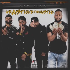 We Just Love The Hustle - (PROD. BY TAZ TAYLOR)